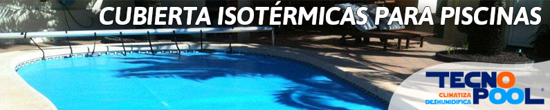 Cubierta isotérmicas para piscinas